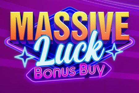 Massive Luck Bonus Buy