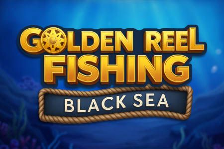 Golden Reel Fishing: Black Sea