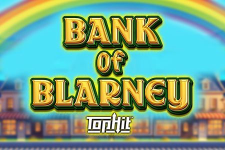 Bank of Blarney TopHit