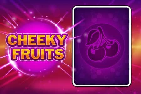 Cheeky Fruits