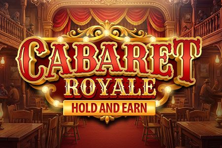 Cabaret Royale Hold And Earn