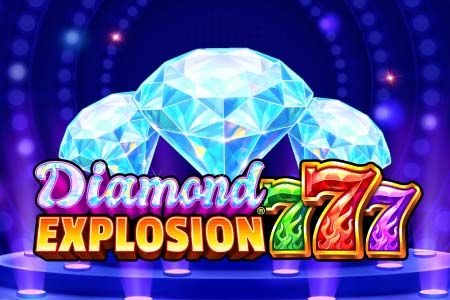 Diamond Explosion 777
