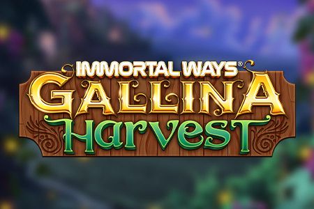 Immortal Ways Gallina Harvest