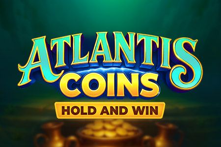Atlantis Coins Hold and Win