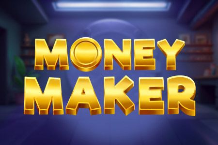 Money Maker