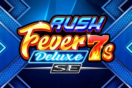 Rush Fever 7s Deluxe SE